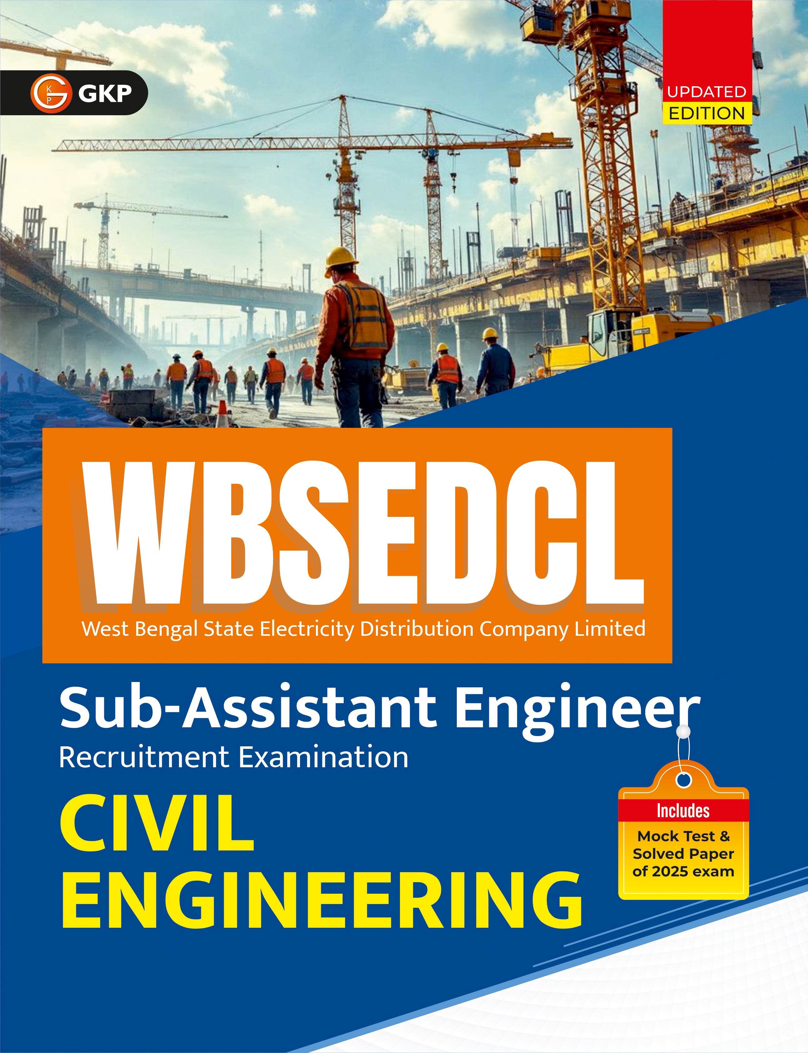 WBSEDCL 2026: Civil Engineering - Sub-Assistant Engineer Exam Study Guide | Includes Previous Year Solved Papers of 2025 & Full-Length Mock Test | WBSEDCL Civil Engineer Exam Prep