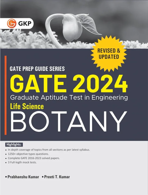 GATE 2024 : Life Science - Botany - Guide by Dr. Prabhanshu Kumar, Er. Preeti T. Kumar
