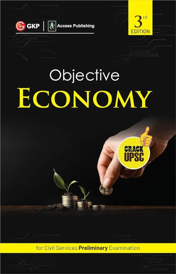 Objective Economy 3rd Edition (UPSC Civil Services Preliminary Examination) by Access