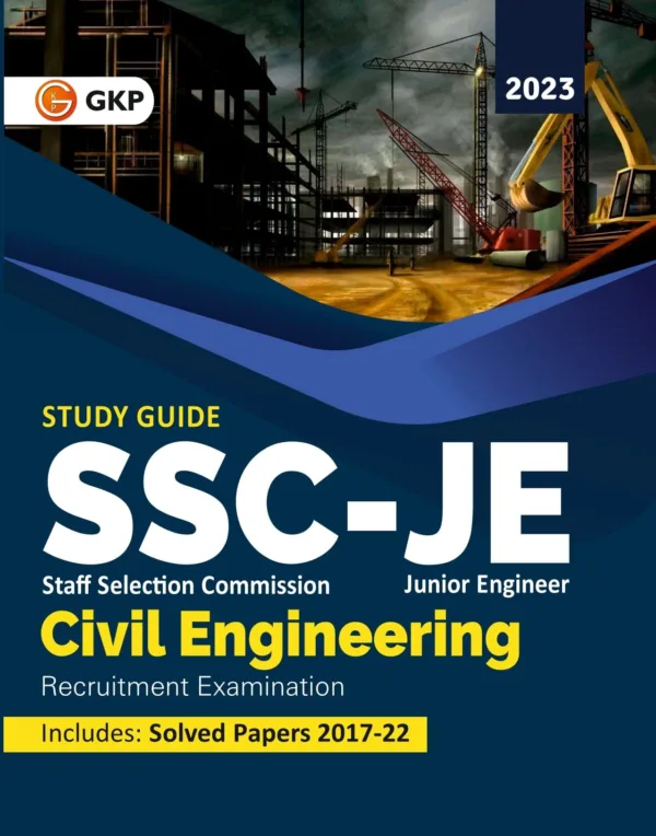 SSC-JE 2023: Civil Engineering -Junior Engineer Study Guide by GKP