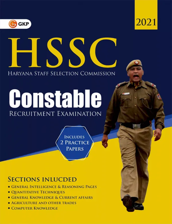 HSSC (Haryana Staff Selection Commission) 2021 : Constable - Study Guide by GKP