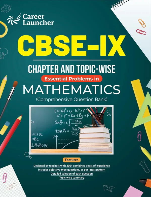 CBSE Class IX 2024: Mathematics - Chapter & Topic?wise Question Bank by Career Launcher