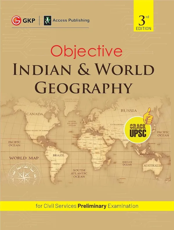 Objective Indian and World Geography 3rd Edition (UPSC Civil Services Preliminary Examination) by D.R. Khullar