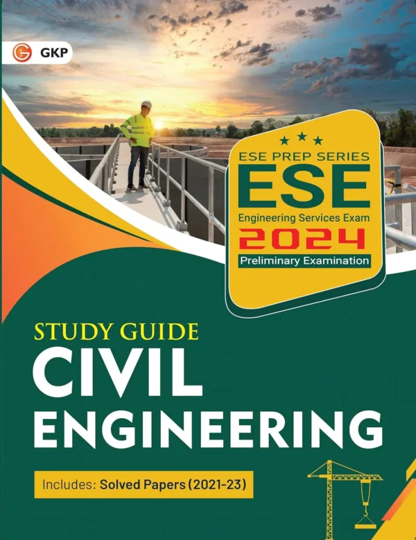 GKP UPSC ESE 2024 : Civil Engineering - Guide