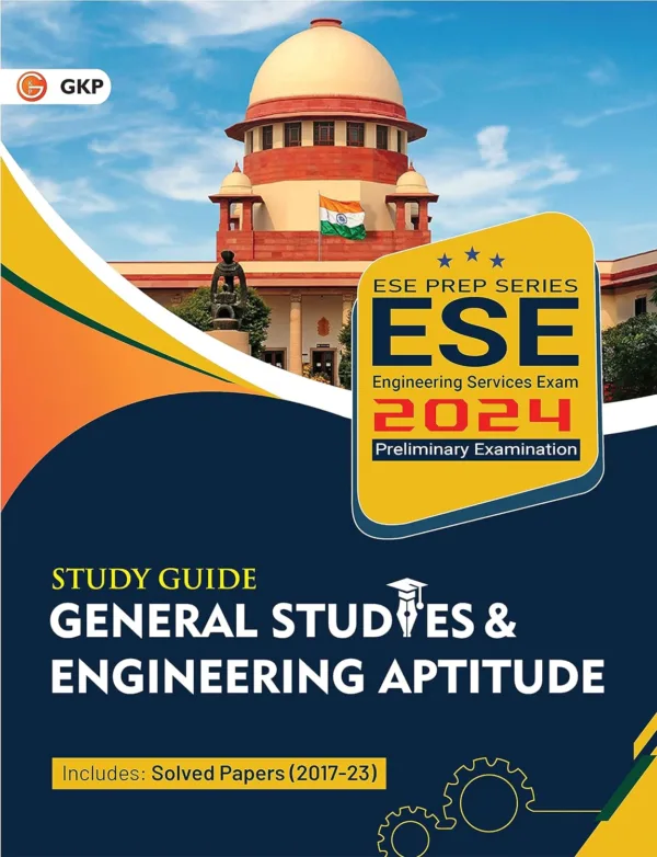 UPSC ESE 2024 : General Studies & Engineering Aptitude Paper 1 - Study Guide by GKP