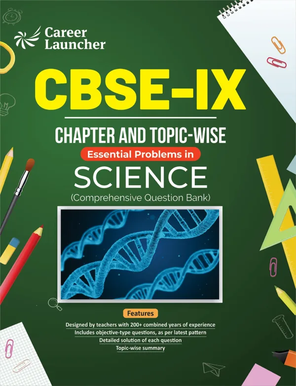 CBSE Class IX 2024: Science - Chapter & Topic?wise Question Bank by Career Launcher