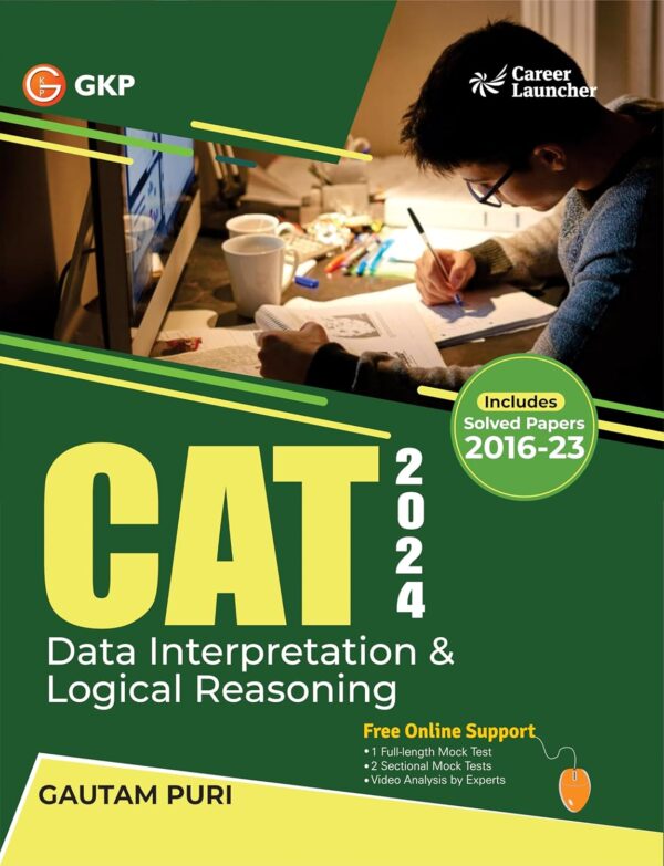 CAT 2024 : Data Interpretation & Logical Reasoning by Gautam Puri