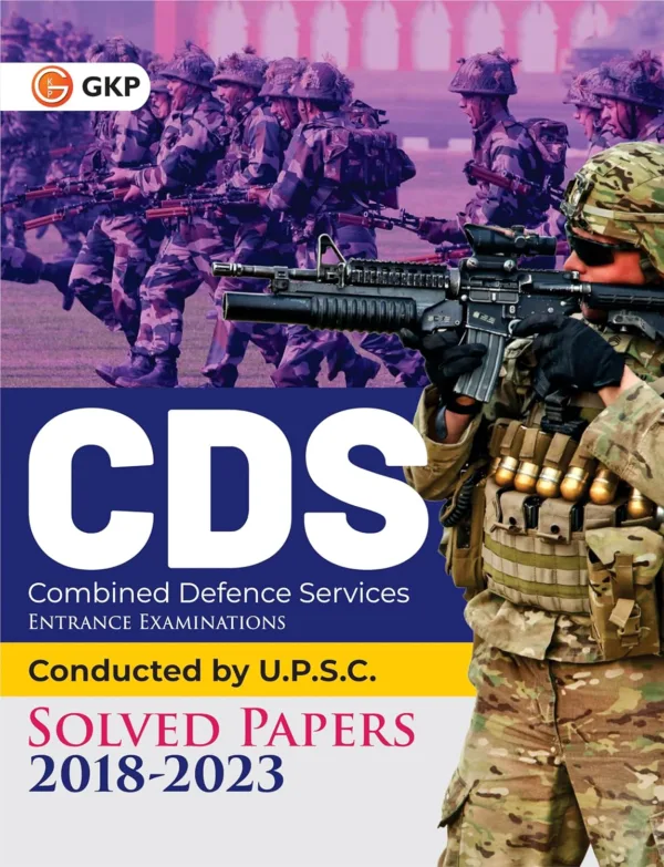GKP CDS 2024 : Solved Papers - (2018 to 2023) PYQs for Combined Defence Services Recruitment Exam