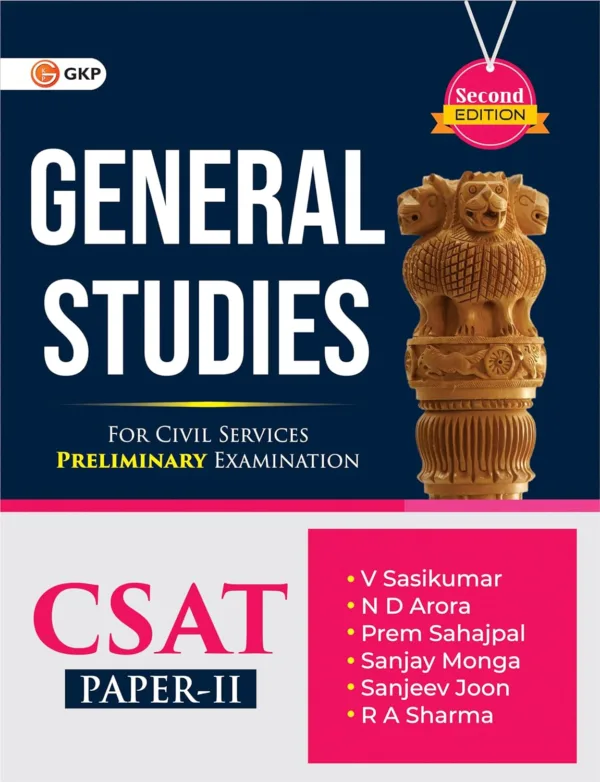 GKP UPSC Preliminary 2024 : General Studies Paper II Guide for CSAT - Civil Services Aptitude Test (Includes Solved Papers 2011 - 2023) (2nd Edition)