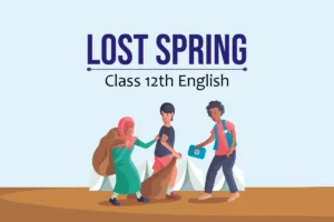 Lost Spring CBSE