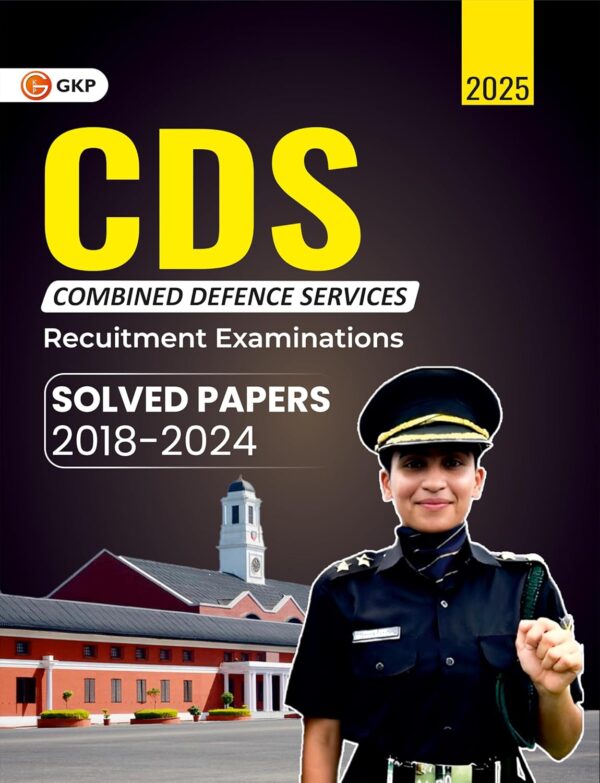 GKP CDS 2025 (Combined Defence Services): Solved Papers - (2018 to 2024)