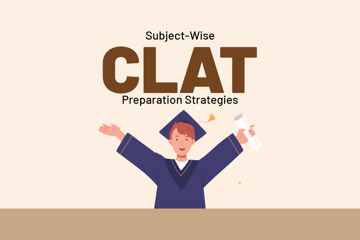 Subject-Wise CLAT Preparation Strategies - GKP