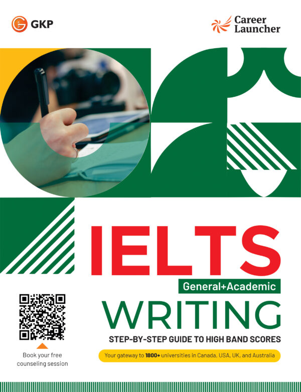 GKP IELTS 2025 Academic + General Test: Writing Book by Career Launcher