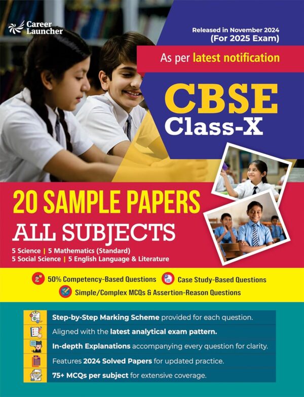 CBSE 2025 : Class X 20 Sample Papers (Mathematics Standard, Science, Social Science & English) By Career Launcher