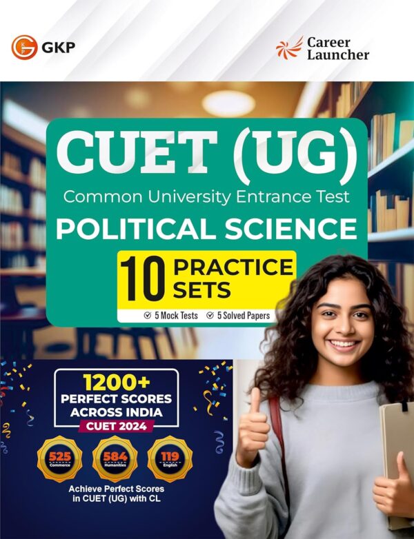 NTA CUET-UG 2025 : 10 Practice Sets - Political Science - (5 Mock Tests & 5 Solved Papers) by Career Launcher