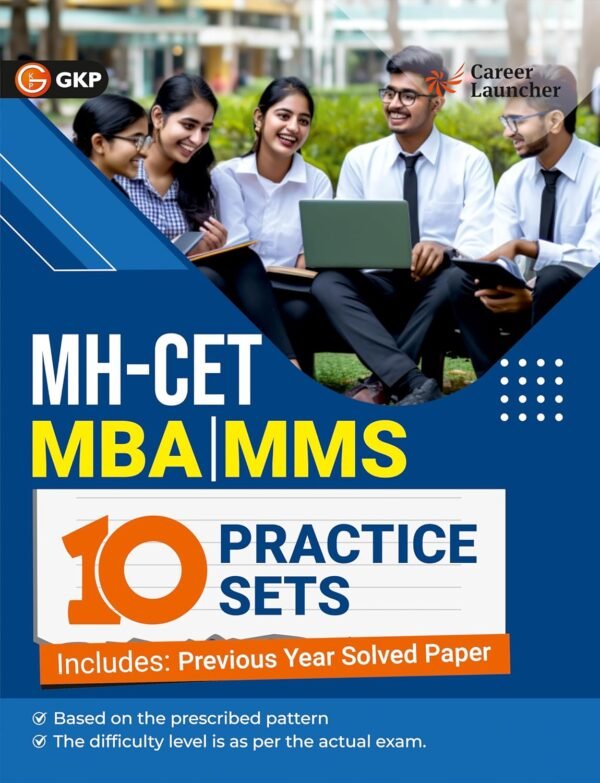 MH-CET 2025 : MBA | MMS - 10 Practice Sets | Maharashtra CET and other PG Management Entrance Exams | Includes Previous Year Solved Paper