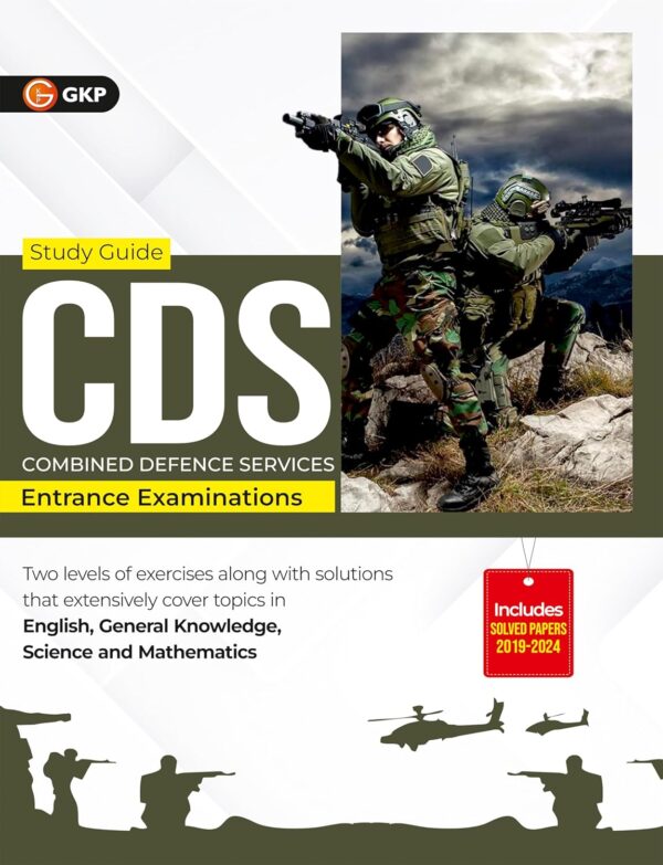 CDS 2025-26 : Guide ( Covers- English, General Knowledge, and Elementary Mathematics) | Combined Defence Services| Includes Solved Papers- 2019-24