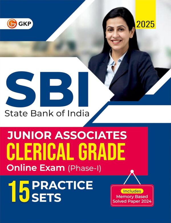 SBI-PO 2025 : Clerical Grade Online Exam (Phase-1) - Junior Associates | 15 Practice Sets (Includes Memory Based Solved Papers 2024)