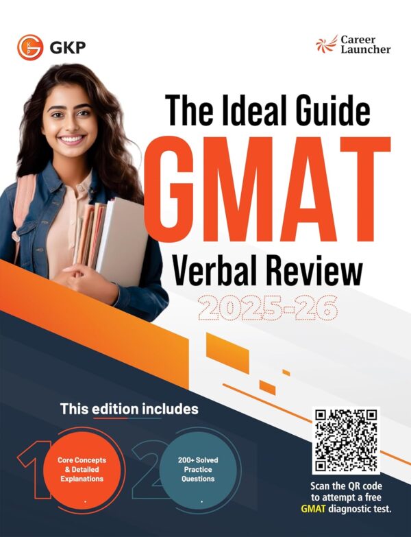 GMAT 2025 : Verbal Review Guide by Career Launcher | Core Concepts & Detailed Explanations | 200+ Solved Practice Questions