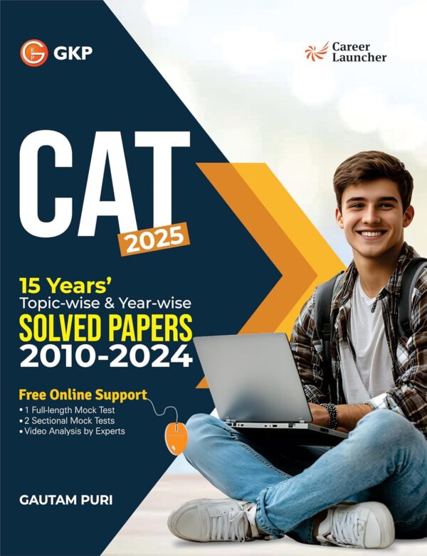 CAT 2025 : Solved Papers - 15 Years Topic-Wise & Year-Wise (2010-2024) | VARC, DILR & QA | Include 3 Mock Tests