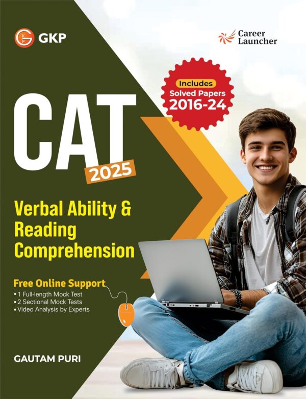 CAT 2025 : Verbal Ability & Reading Comprehension (VARC) Study Guide | Includes Solved CAT Papers (2016-2024) & 3 Mock Tests