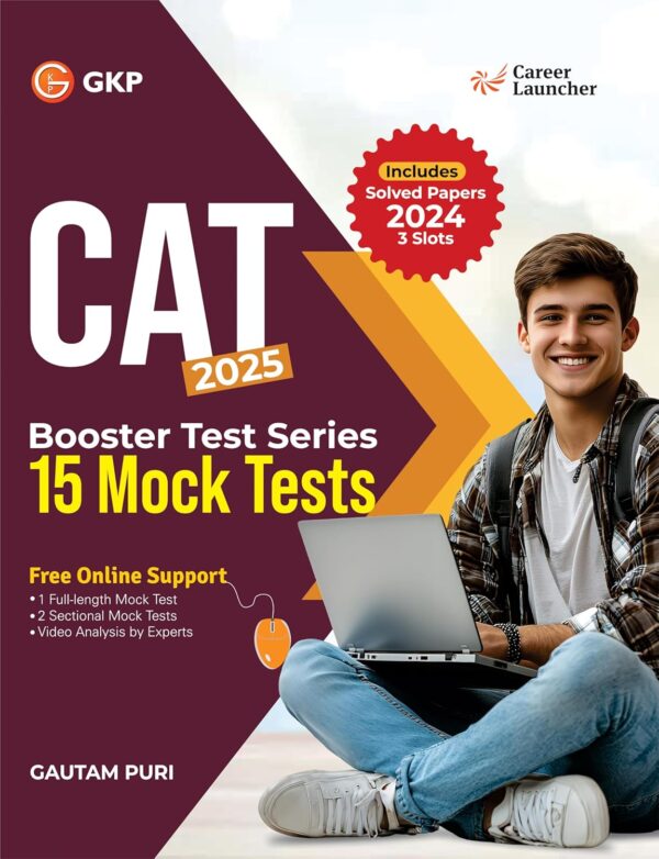 CAT 2025 : 15 Mock Tests - Booster Test Series (Questions, Answers & Explanations) | Includes Solved CAT 2024 Papers (3 Slots)