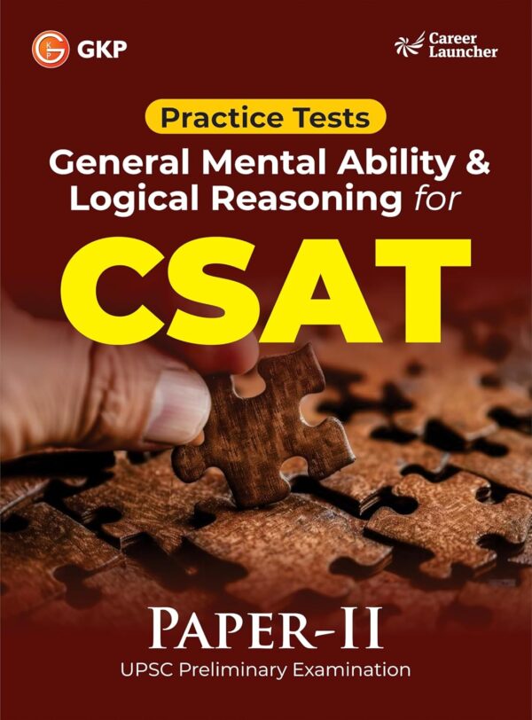 UPSC 2025 : CSAT Paper 2 - Practice Tests - General Mental Ability and Logical Reasoning | Solved Questions & Strategies | UPSC Prelims Exam