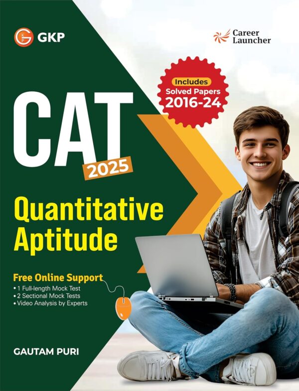 CAT 2025 : Quantitative Aptitude (QA) Study Guide | Includes Solved CAT Papers (2016-2024) & 3 Mock Tests