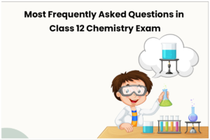 Class 12 Chemistry Exam