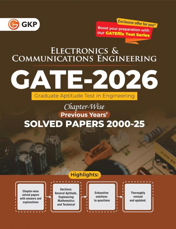 GATE 2026 : Electronics & Communication Engineering 26 Years Chapter-wise Previous Years Solved Papers (2000 to 2025) | Solved Papers with Answer & Explanation